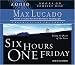 Six Hours One Friday: Living in the Power of the Cross (Chronicles of the Cross)