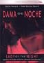 Dama de Noche (Lady of the Night)