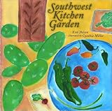 Southwest Kitchen Garden Kim Nelson