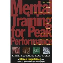 Mental Training for Peak Performance: Top Athletes Reveal the Mind Exercises They Use to Excel