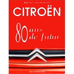 Citro�n, 80 ans de futur