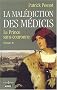 La mal�diction des M�dicis, tome 1