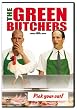 The Green Butchers