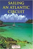 "Yachting Monthlys" Sailing an Atlantic Circuit