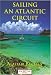Book Yachting Monthly's Sailing an Atlantic Circuit