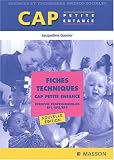 Fiches techniques CAP Petite enfance : Epreuves professionnelles EP1/EP2/EP3