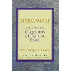 Virginia Woolf: A Collection of Critical Essays (New Century Views)