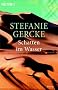 Schatten im Wasser: Roman