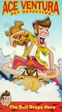 Ace Ventura: Bull Stops Here