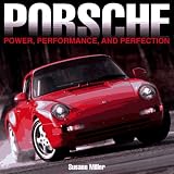 Porsche: Power, Performance, and Perfection