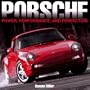 Porsche: Power, Performance, and Perfection