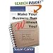 How To Make Your Business Run Without You