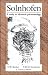 Solnhofen: A Study in Mesozoic Palaeontology by  ISBN 052133344X