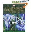 The American Horticultural Society Encyclopedia of Plants and Flowers (American... by Christopher Brickell