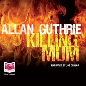 Killing Mum (Unabridged)
