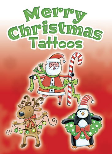 Merry Christmas Tattoos (Dover Tattoos)