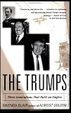Buy : The Trumps: Three Generations That Built an Empire