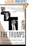 The Trumps: Three Generations That Built an Empire