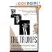 The Trumps: Three Generations That Built an Empire