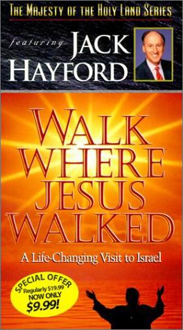 Cover image : Walk Where Jesus Walked: A Life-Changing Visit to Israel - A Video Seminar Featuring Jack Hayford (Special TBN Edition) [VHS]