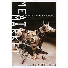 Meat Market: Animals, Ethics, and Money