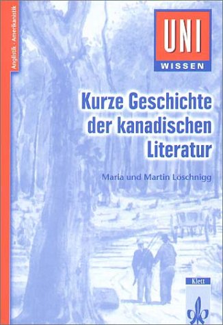 Uni-Wissen, Kurze Geschichte der kanadischen Literatur