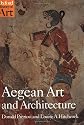 Aegean Art and Architecture (Oxford History of Art)