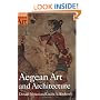 Aegean Art and Architecture (Oxford History of Art)