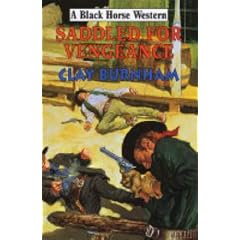 Saddled for Vengeance (Black Horse Western)