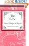 The Rebel (Recovering the Us Hispanic Literary Heritage)