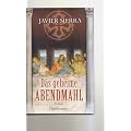 Das geheime Abendmahl : Roman / Javier Sierra