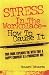 Books : Stress in the Workplace and How to Cause it