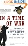 In a Time of War: The Proud and Perilous Journey of West Point's Class of 2002