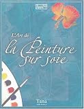 Peinture sur soie