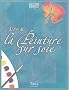 Peinture sur soie