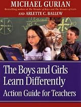 The Boys and Girls Learn Differently!: Action Guide for Teachers