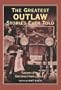 The Greatest Outlaw Stories Ever Told - Canceled: Twenty-Five Unforgettable Tails