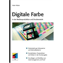 Digitale Farbe in der Medienproduktion und Druckvorstufe