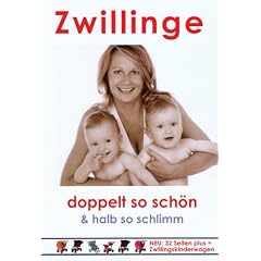 Zwillinge - doppelt so sch�n & halb so schlimm