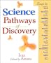 Science Pathways of Discovery