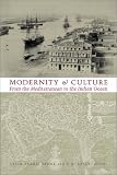 Modernity and Culture: From the Mediterranean to the Indian Ocean (0231114265) by Bayly, C.A.