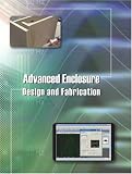 Advanced Enclosure Design and Fabrication