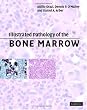 Illustrated Pathology of the Bone Marrow