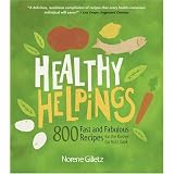 Healthy Helpings: 800 Fast and Fabulous Recipes for the Kosher (or Not) Cook