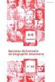 Revue FSHAA  / Nouveau dictionnaire de biographie alsacienne n° 43 : Supplément A-B