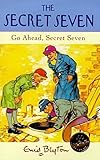 Go ahead, Secret Seven