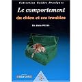 Le comportement du chien et ses troubles