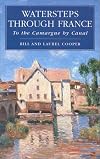 Watersteps Through France: To the Camargue by Canal