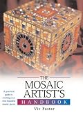 The Mosaic Artist's Handbook (Artist's Handbook Series)
