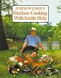 Justin Wilson's Outdoor Cooking with Inside Help